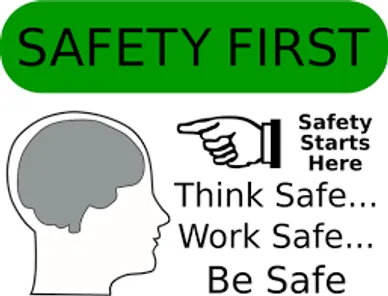 Safety first sign with safety instructions.